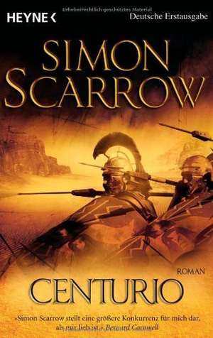 Centurio de Simon Scarrow