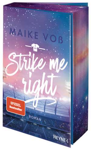 Strike Me Right de Maike Voß