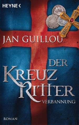 Der Kreuzritter - Verbannung de Jan Guillou