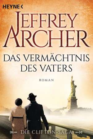 Das Vermächtnis des Vaters de Jeffrey Archer