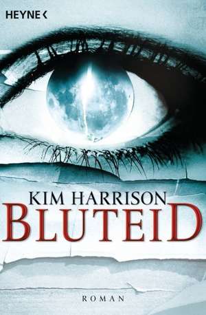 Bluteid de Kim Harrison