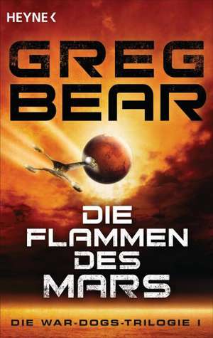 Die Flammen des Mars de Greg Bear