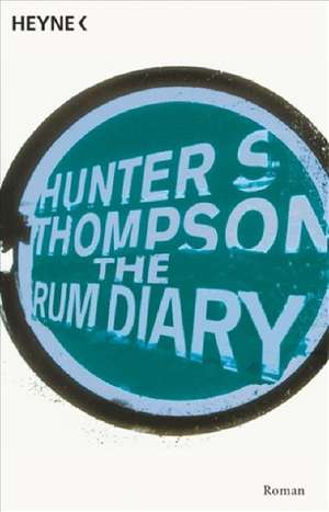 The Rum Diary de Hunter S. Thompson