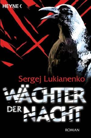 Wächter der Nacht de Sergej Lukianenko