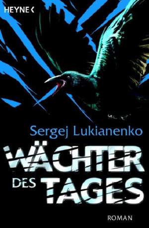 Wächter des Tages de Sergey Lukianenko