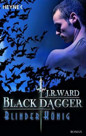 Black Dagger 14. Blinder König de J. R. Ward