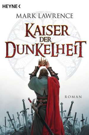 Kaiser der Dunkelheit de Mark Lawrence