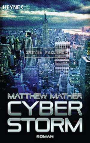 Cyberstorm de Matthew Mather