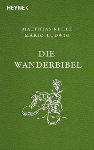 Die Wanderbibel - de Mario Ludwig