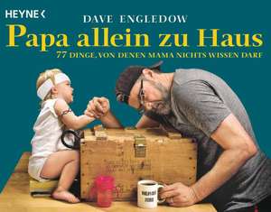 Papa allein zu Haus de Dave Engledow