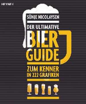 Der ultimative Bier-Guide de Sünje Nicolaysen