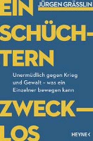 Einschüchtern zwecklos de Jürgen Grässlin