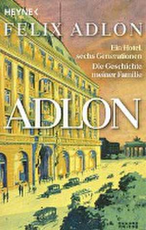 Adlon de Felix Adlon