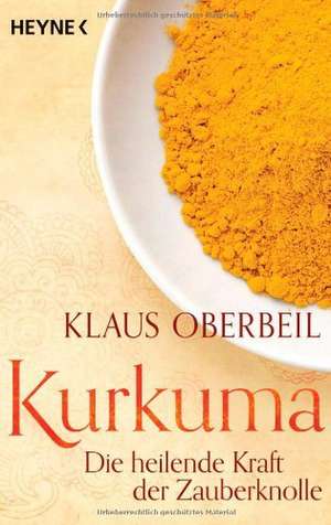 Kurkuma de Klaus Oberbeil