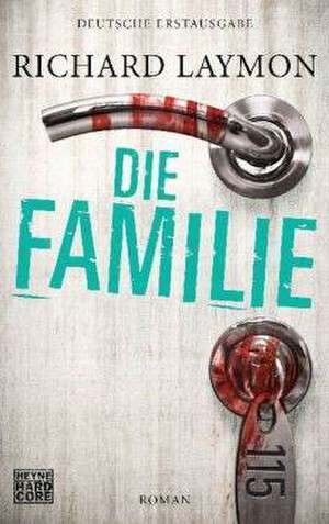 Die Familie de Richard Laymon