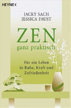 ZEN ganz praktisch de Jacky Sach