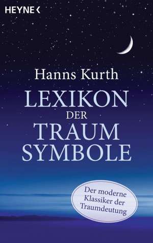 Lexikon der Traumsymbole de Hanns Kurth