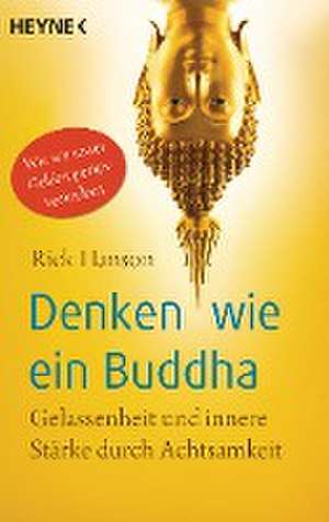 Denken wie ein Buddha de Rick Hanson