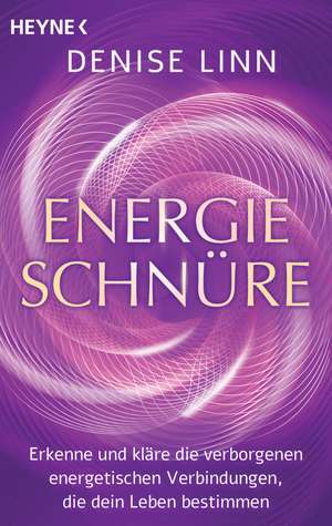 Energieschnüre de Denise Linn