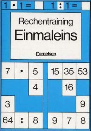 Rechentraining. Einmaleins de Hans Weber