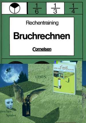 Rechentraining. Bruchrechnen de Hans Weber