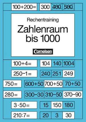 Rechentraining. Zahlenraum bis 1000 de Thomas Weber