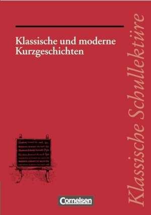 Klassische und moderne Kurzgeschichten de Ekkehart Mittelberg