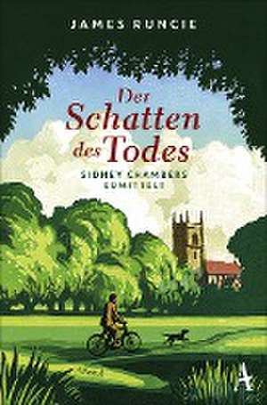 Der Schatten des Todes de James Runcie