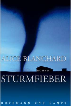 Sturmfieber de Alice Blanchard