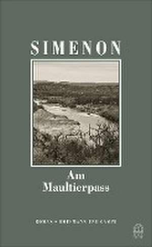 Am Maultierpass de Georges Simenon