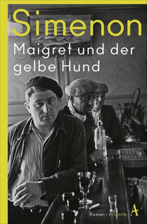 Maigret und der gelbe Hund de Georges Simenon