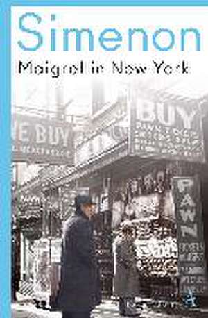 Maigret in New York de Georges Simenon