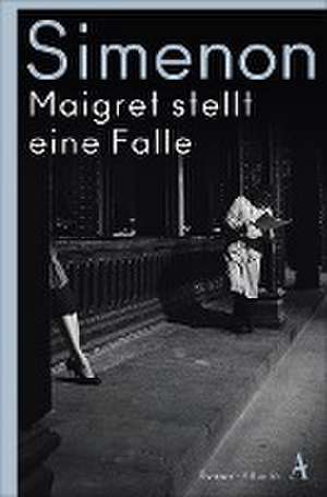 Maigret stellt eine Falle de Georges Simenon