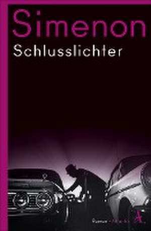 Schlusslichter de Georges Simenon