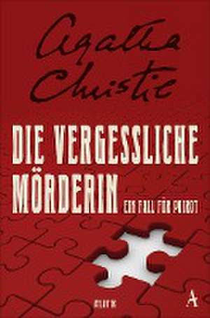 Die vergessliche Mörderin de Agatha Christie