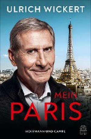 Mein Paris de Ulrich Wickert