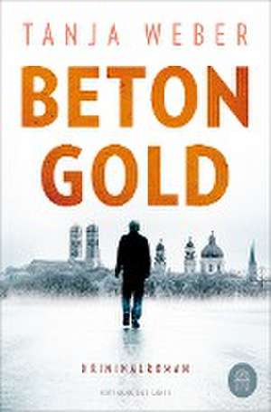 Betongold de Tanja Weber