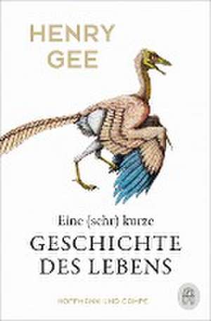 Eine (sehr) kurze Geschichte des Lebens de Henry Gee