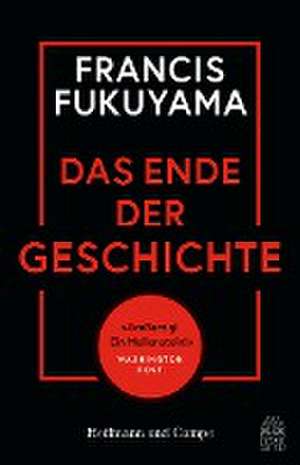 Das Ende der Geschichte de Francis Fukuyama