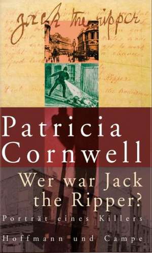 Cornwell, P: Wer/Jack the Ripper