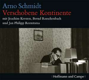 Verschobene Kontinente de Arno Schmidt