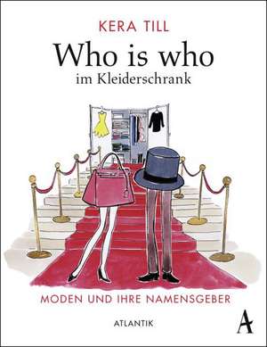 Who is who im Kleiderschrank de Kera Till