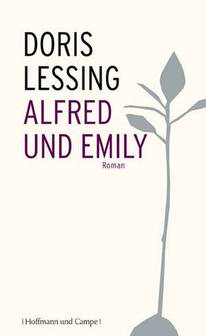 Alfred und Emily de Doris Lessing