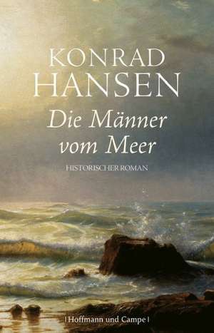 Die Männer vom Meer de Konrad Hansen