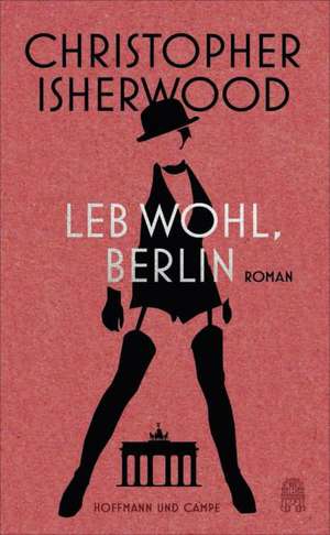 Leb wohl, Berlin de Christopher Isherwood