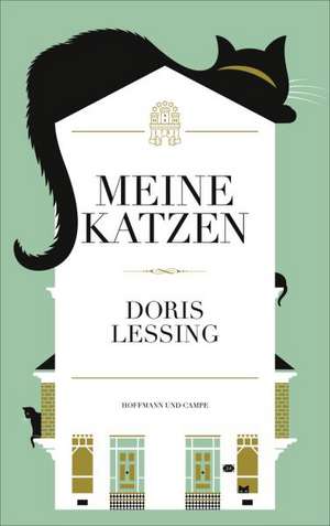 Meine Katzen de Doris Lessing