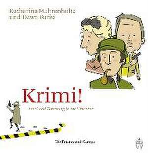 Krimi! de Katharina Mahrenholtz