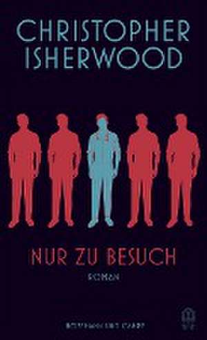 Nur zu Besuch de Christopher Isherwood