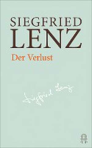 Der Verlust de Siegfried Lenz