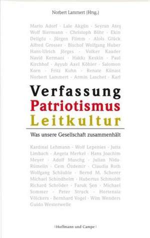 Verfassung, Patriotismus, Leitkultur de Norbert Lammert